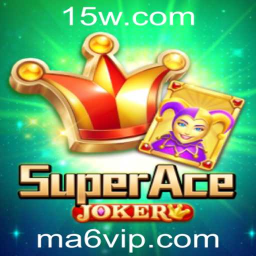 Descubra o Mundo de SuperAceJoker: O Novo Jogo que Está Conquistando o Público com a6vip
